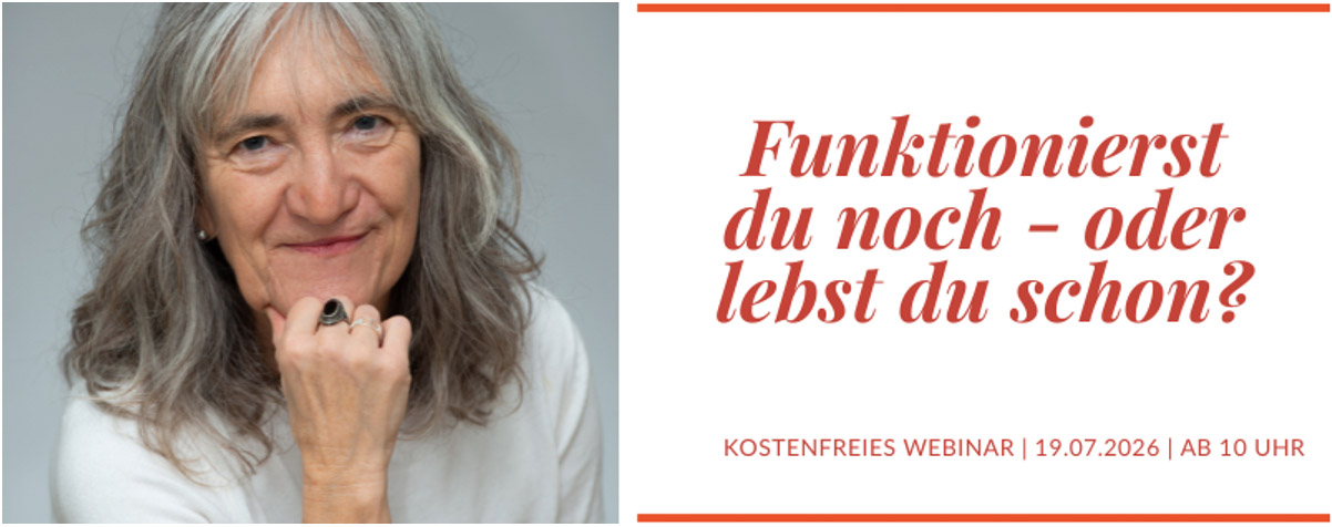 Funktionierst du noch - oder lebst du schon?